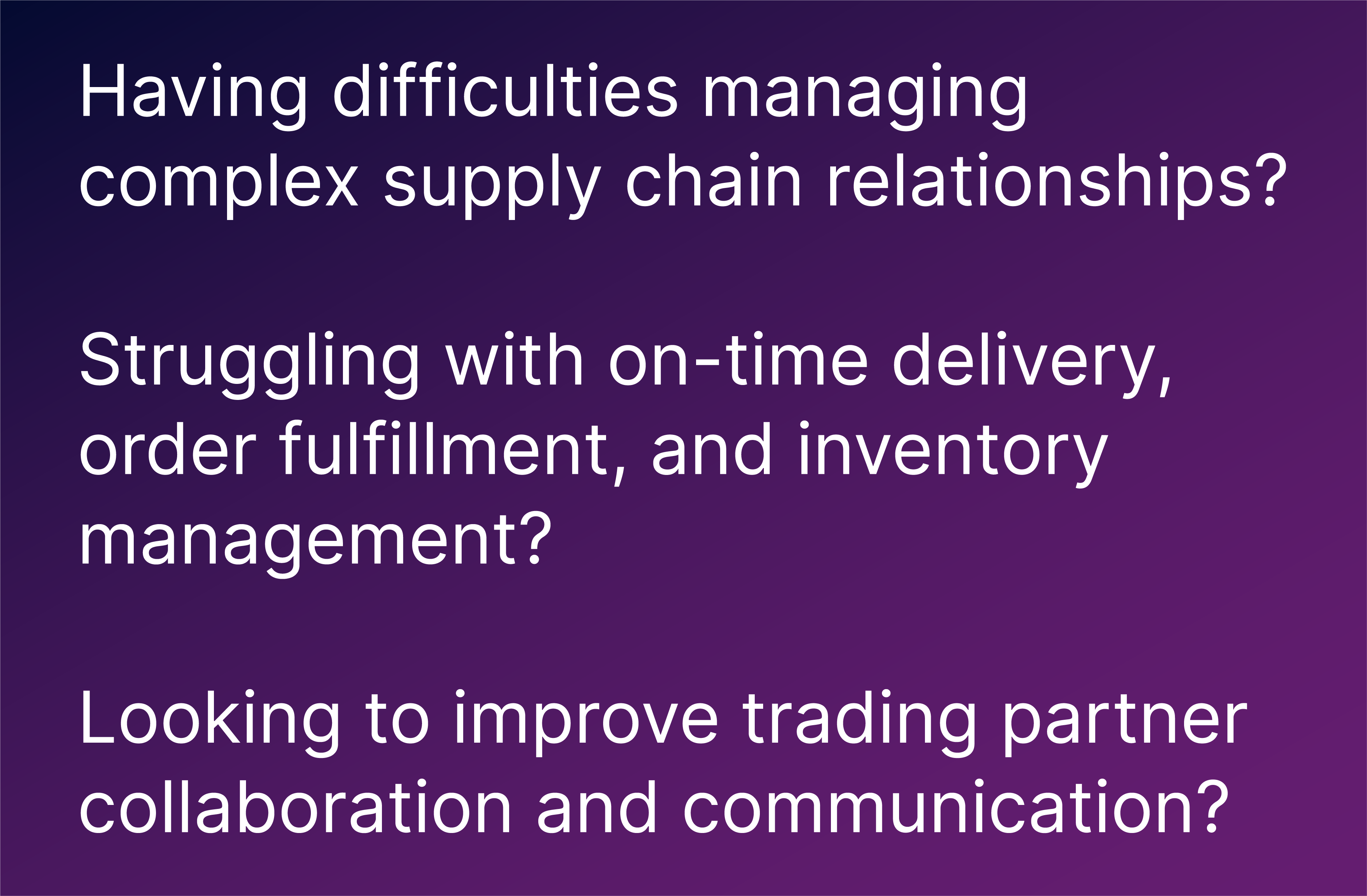 Supply chain relationship issues