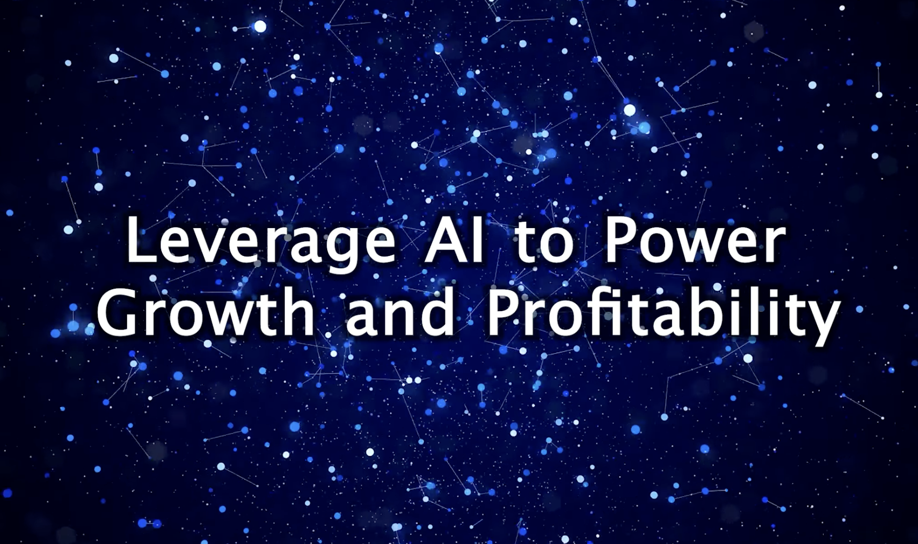 Leverage AI to Power Growth and Profitability—Live Demo Webinar