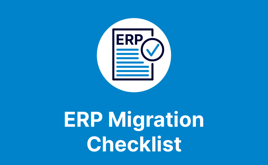 Access the ERP Migration Checklist