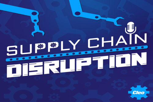 Podcast: Supply Chain Disruption #1 and #2